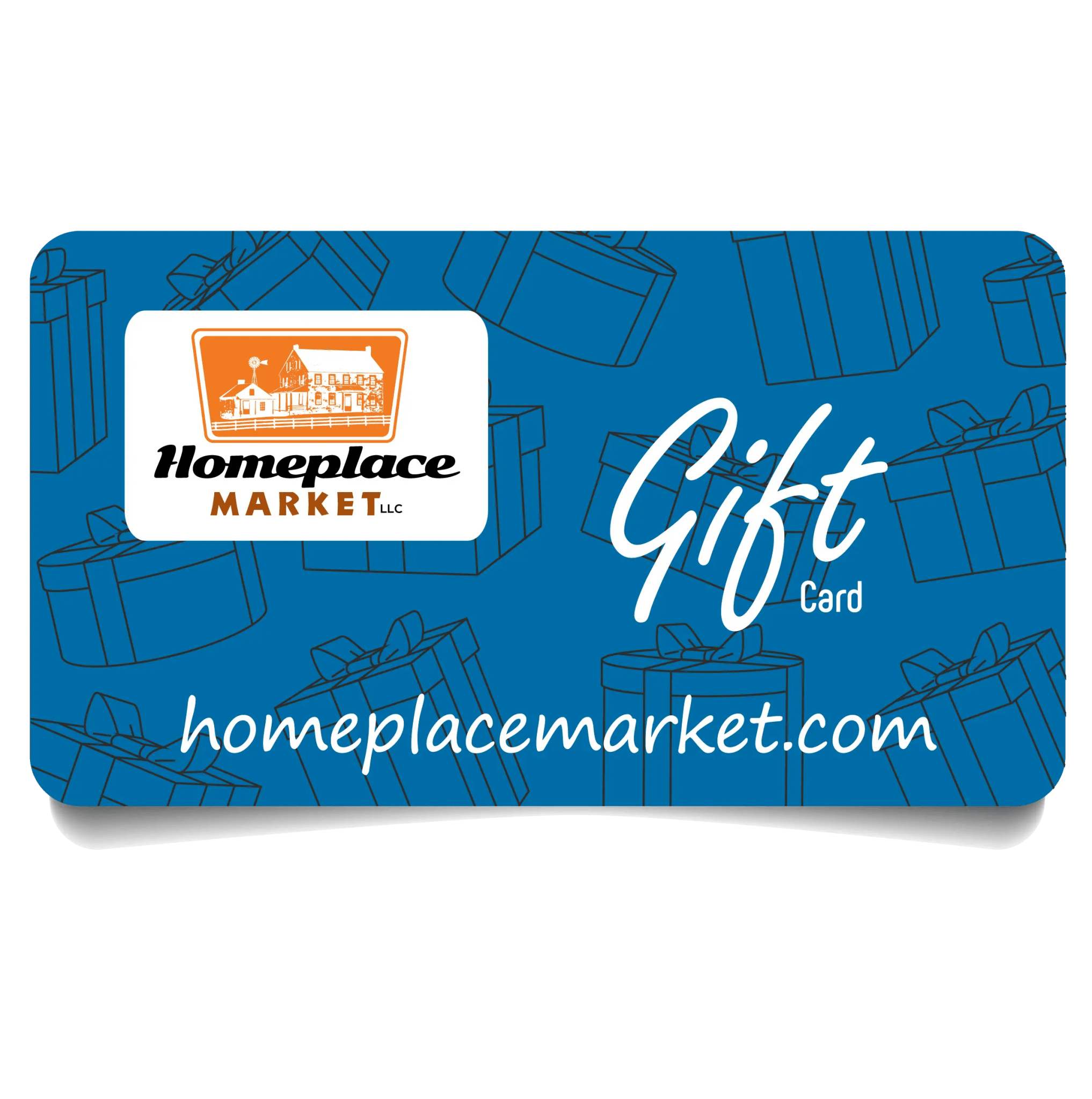 Homeplace Market, GIFT CARD - Homeplace Market LLC