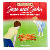 Jesse and John - And the Missing Rooster Mystery - Homeplace Market LLC