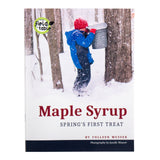 Maple Syrup Book - Spring's First Treat - Homeplace Market LLC