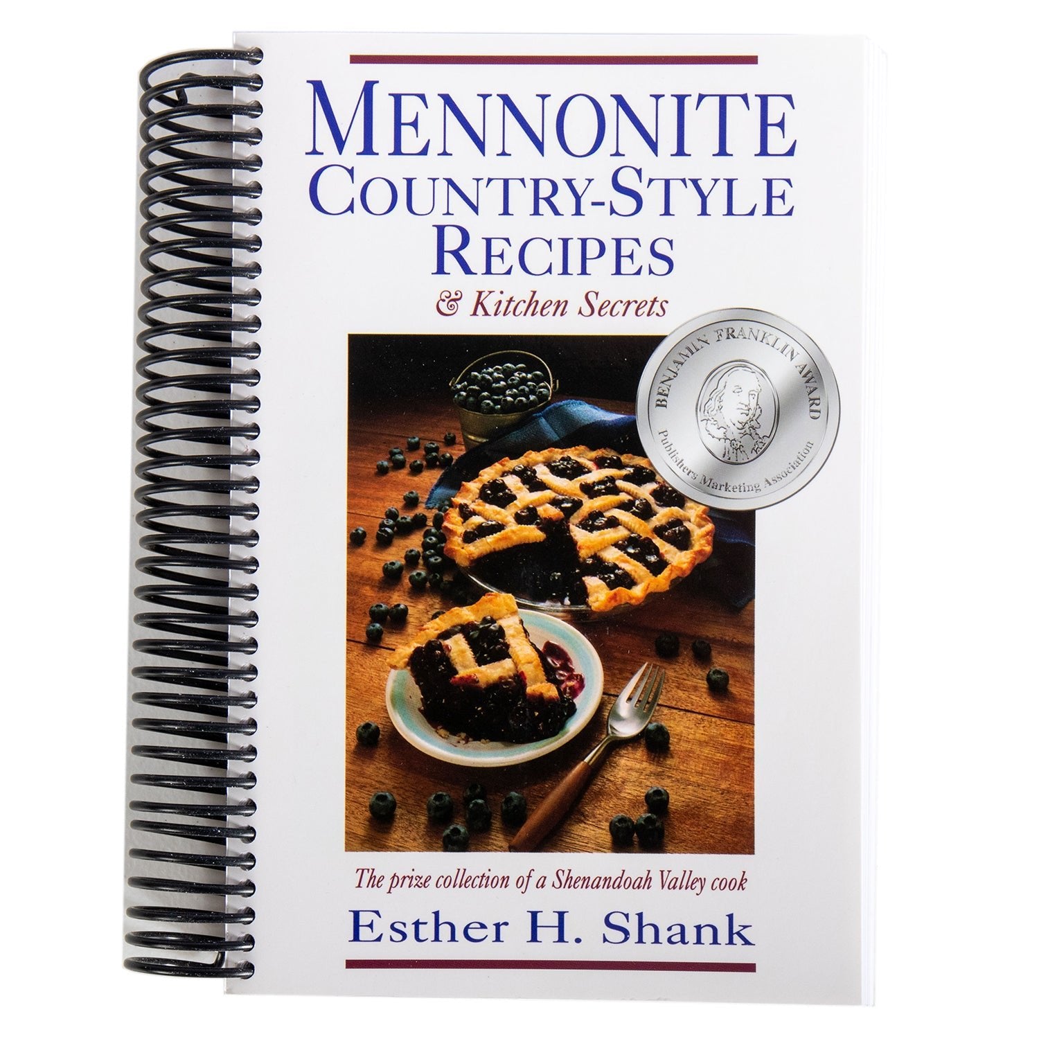 Mennonite Country Style Recipes - Spiral - Homeplace Market LLC