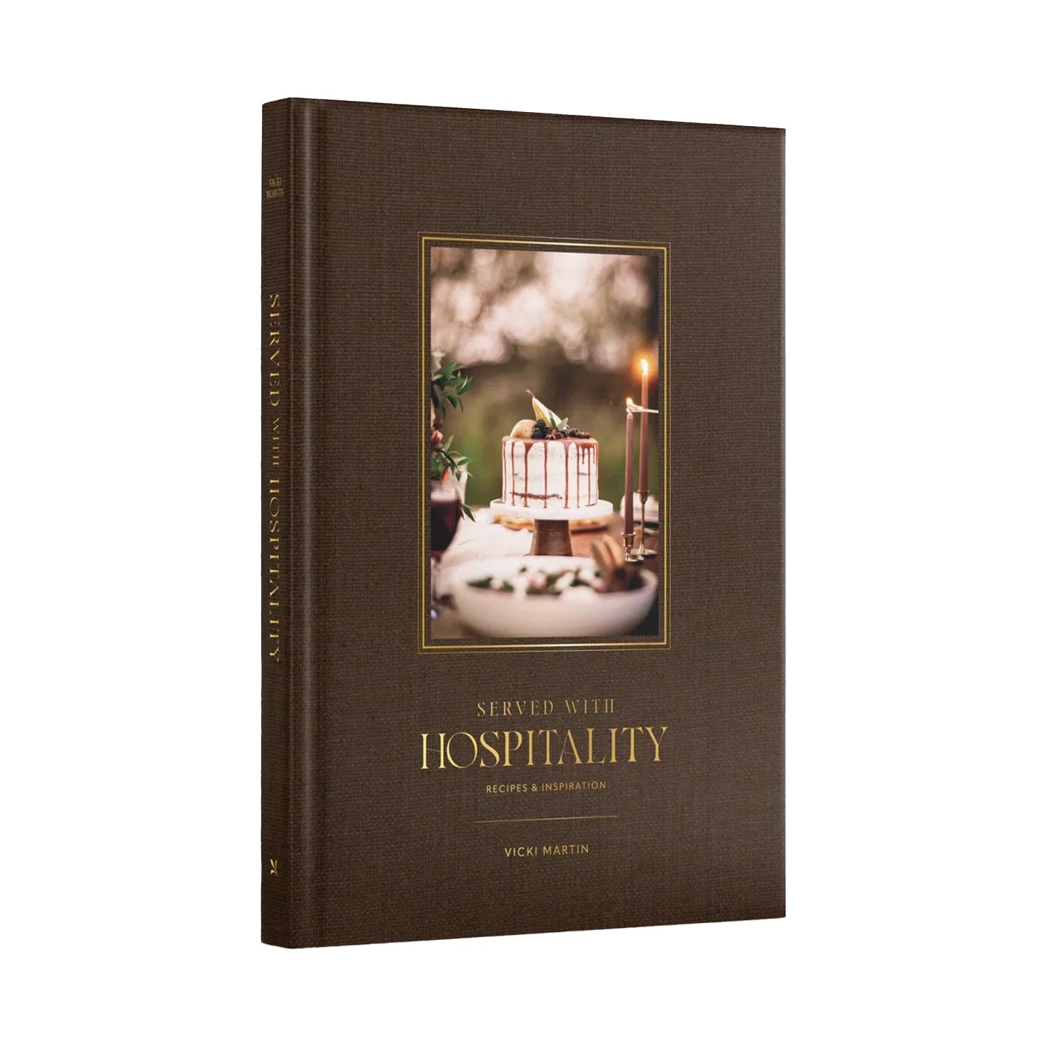 Served With Hospitality - Cook Book - Homeplace Market LLC