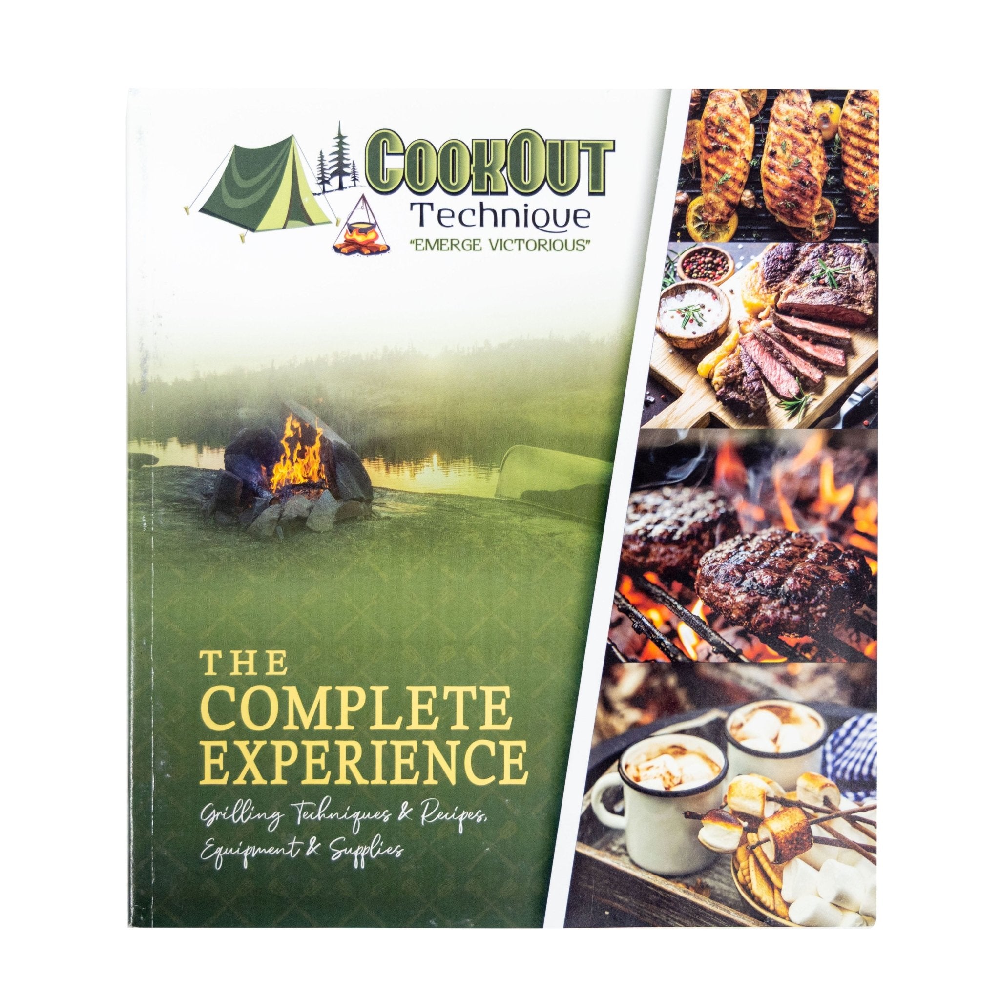 Cookout Technique Cookbook - The Complete Experience - Homeplace Market LLC