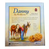 Danny the Workhorse - Hardcover Book - Homeplace Market LLC
