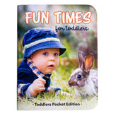 Fun Times for Toddlers Book - Pocket Edition - Homeplace Market LLC