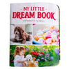 My Little Dream Book - Pictures for Toddlers - Homeplace Market LLC