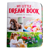 My Little Dream Book - Pictures for Toddlers - Homeplace Market LLC