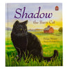Shadow the Barn Cat - Hardcover Book - Homeplace Market LLC